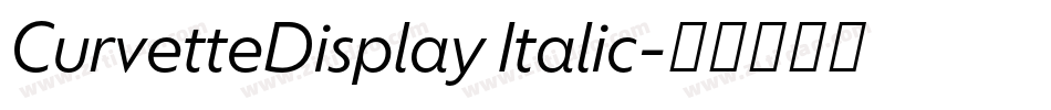 CurvetteDisplay Italic字体转换
